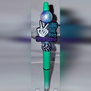 Have The Day You Deserve Teal Topper Pen